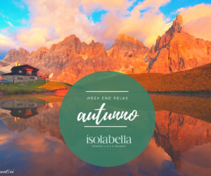 Offerte autunno Hotel Isolabella Primiero - Trentino